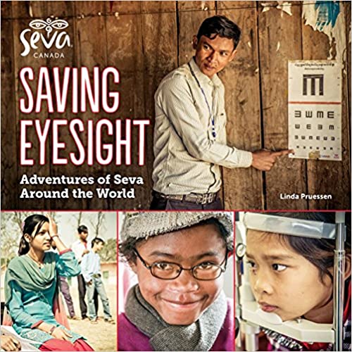 Saving Eyesight: Adventures of Seva Around the World Paperback